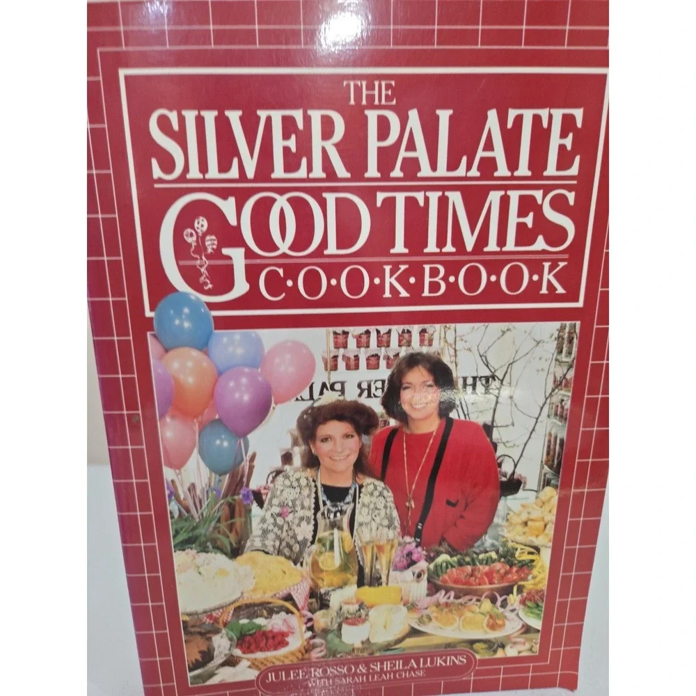The Silver Palate Good Times Cookbook - Paperback by Sheila Lukins & Julee Rosso